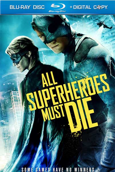 Все супергерои должны погибнуть / All Superheroes Must Die [2011/HDRip]